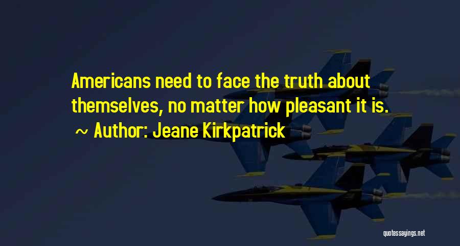 Jeane Kirkpatrick Quotes 1617830