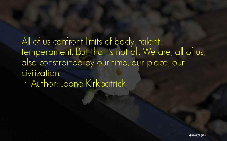 Jeane Kirkpatrick Quotes 2255830