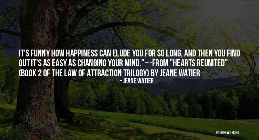 Jeane Watier Quotes 1766977