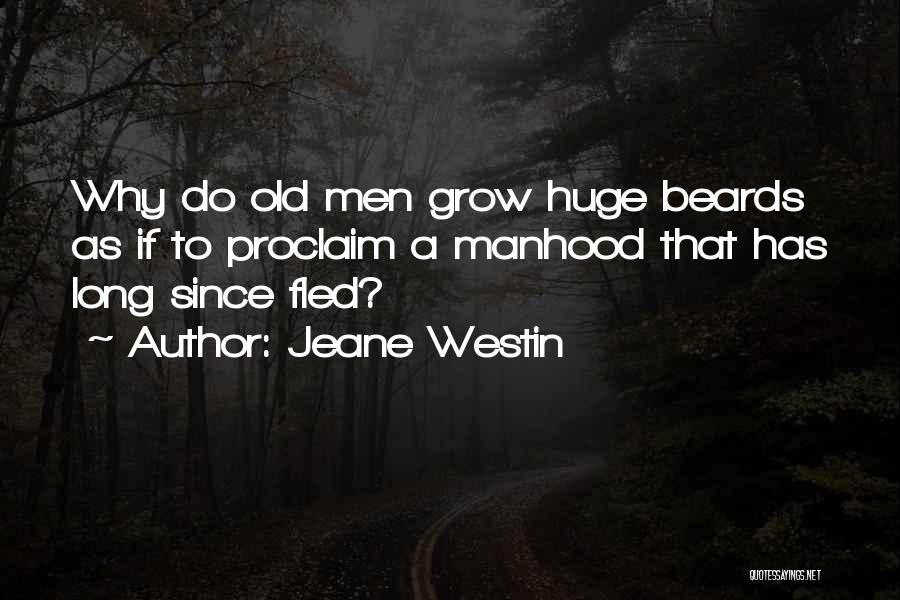 Jeane Westin Quotes 1808958