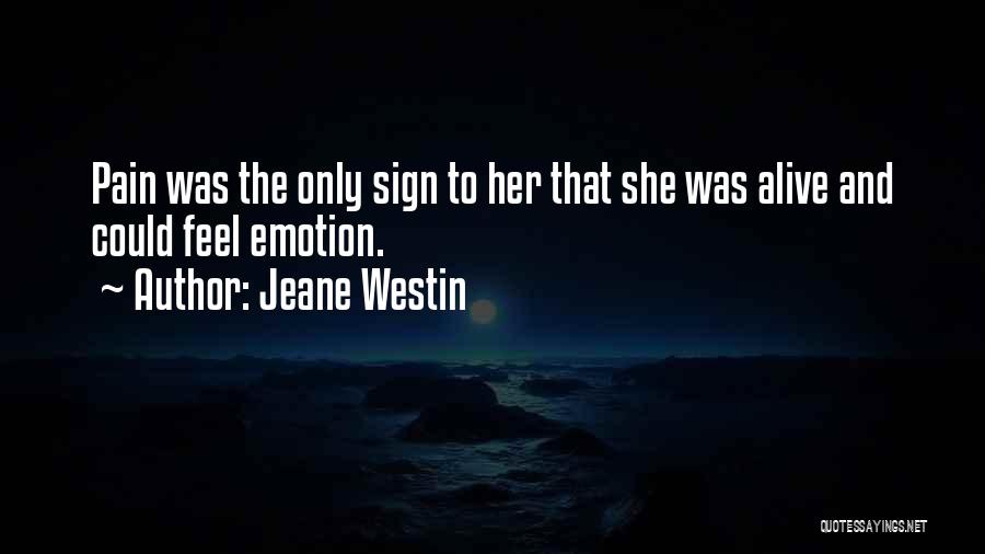 Jeane Westin Quotes 601452