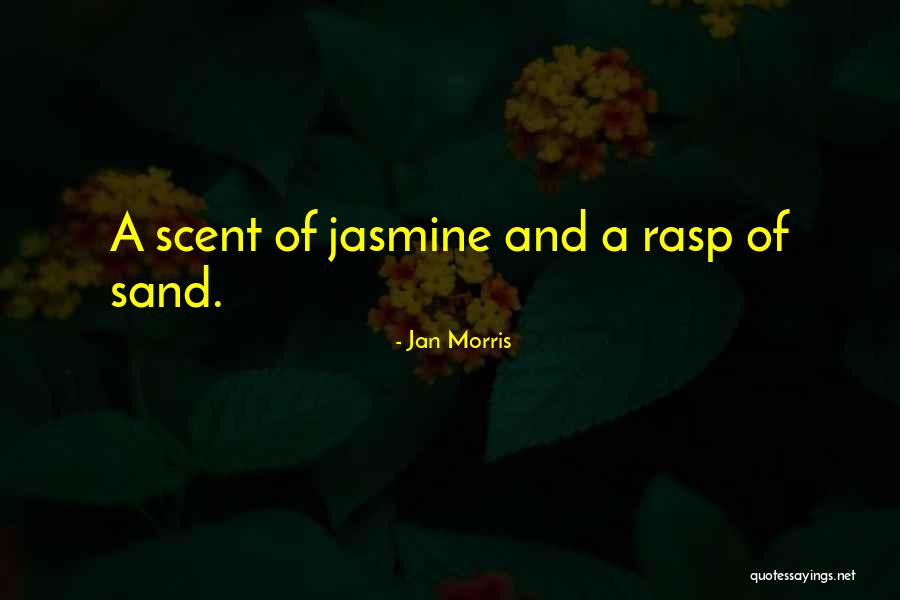 Jeanelle Slade Quotes By Jan Morris Jeanelle Slade Quotes By Jan Morris