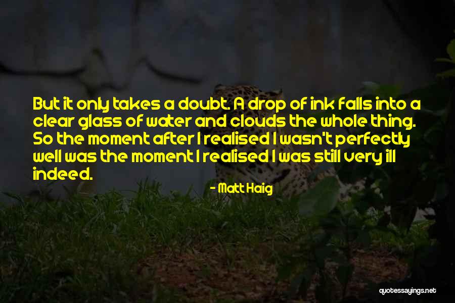 Jeanelle Slade Quotes By Matt Haig Jeanelle Slade Quotes By Matt Haig
