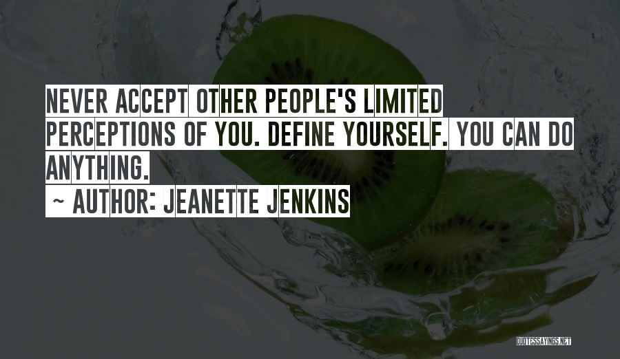 Jeanette Jenkins Quotes 1797603