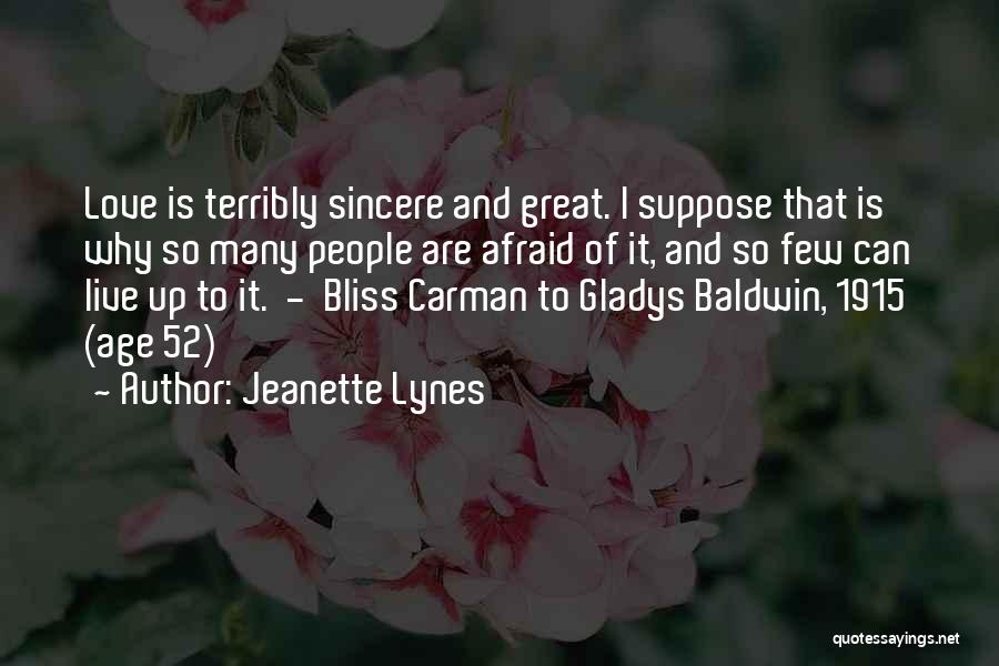 Jeanette Lynes Quotes 1790719