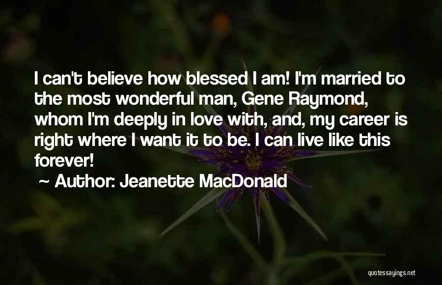 Jeanette MacDonald Quotes 1491104