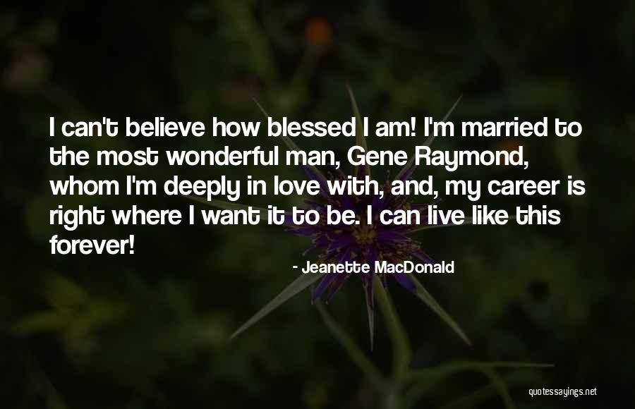 Jeanette MacDonald Quotes 1491104