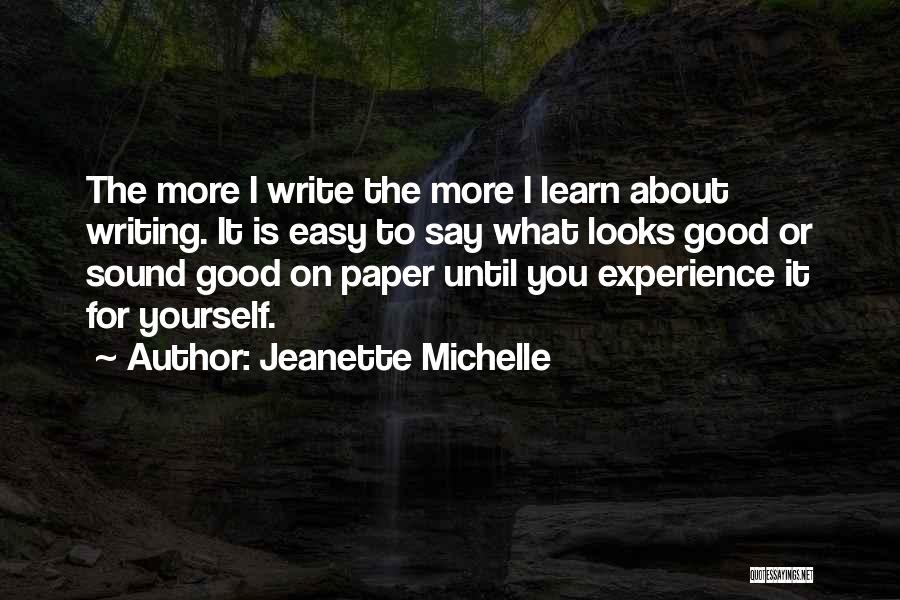 Jeanette Michelle Quotes 132455