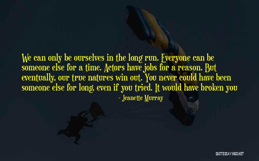 Jeanette Murray Quotes 1024623