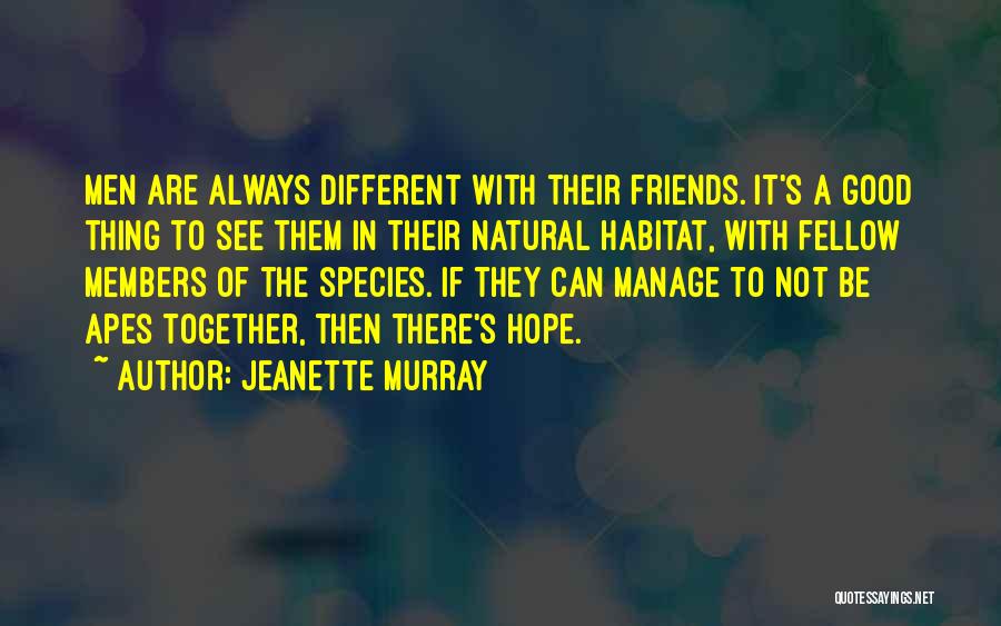 Jeanette Murray Quotes 1800255
