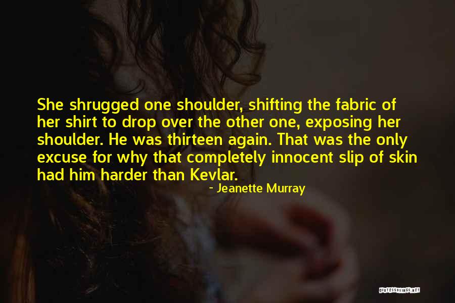 Jeanette Murray Quotes 95241