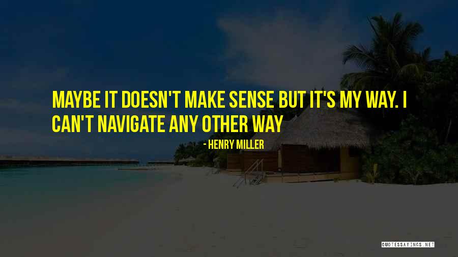 Jeanette Winterson Oranges Quotes By Henry Miller Jeanette Winterson Oranges Quotes By Henry Miller