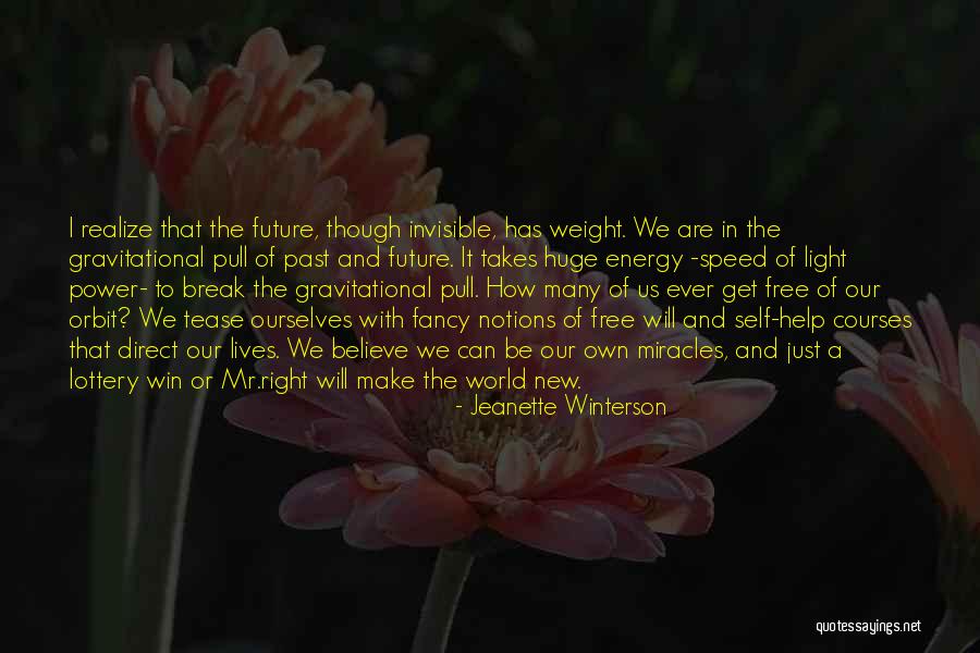 Jeanette Winterson Weight Quotes By Jeanette Winterson Jeanette Winterson Weight Quotes By Jeanette Winterson