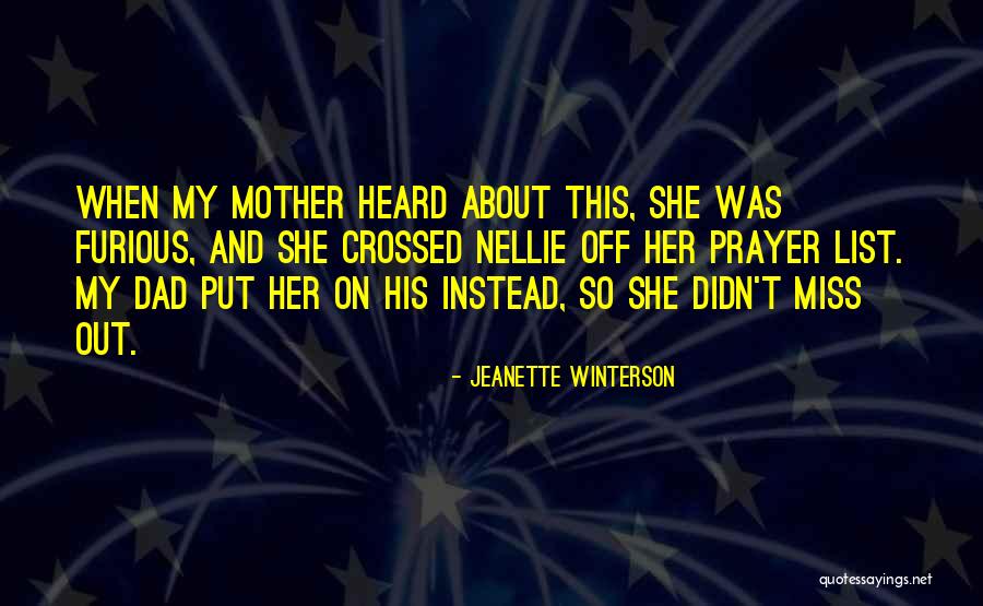 Jeanette's Mother Quotes By Jeanette Winterson