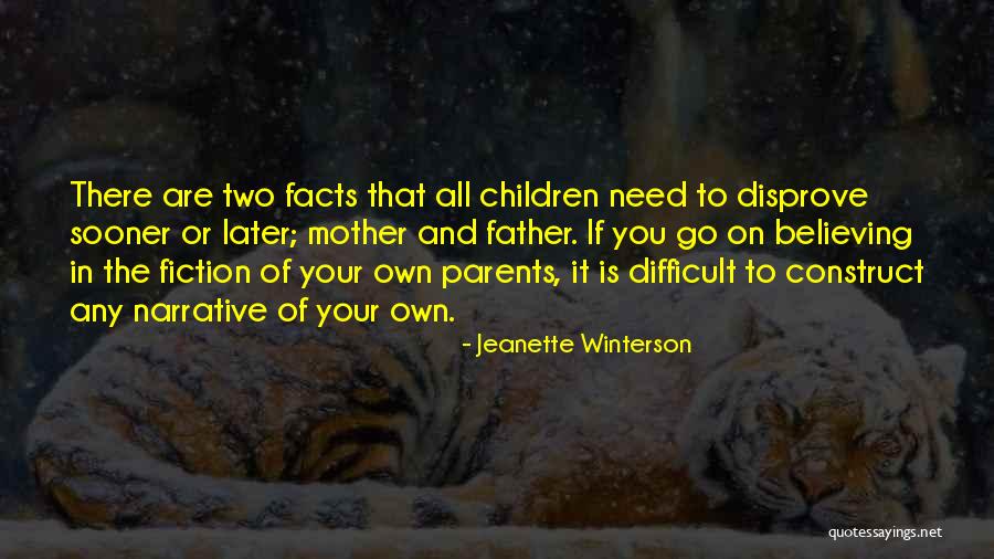 Jeanette's Mother Quotes By Jeanette Winterson