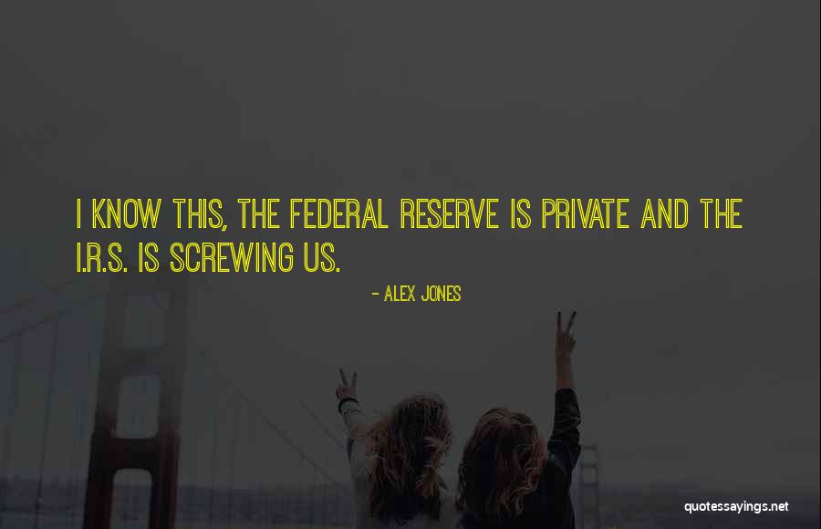 Jeania Eubanks Quotes By Alex Jones Jeania Eubanks Quotes By Alex Jones