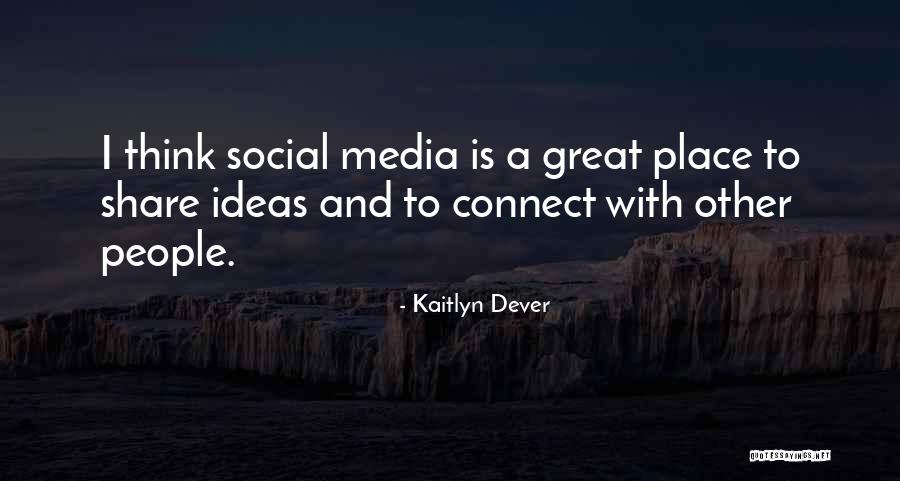 Jeanice Banttari Quotes By Kaitlyn Dever Jeanice Banttari Quotes By Kaitlyn Dever