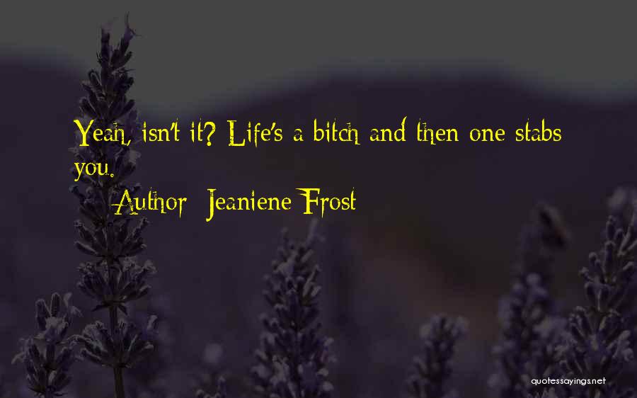 Jeaniene Frost Quotes 1297220
