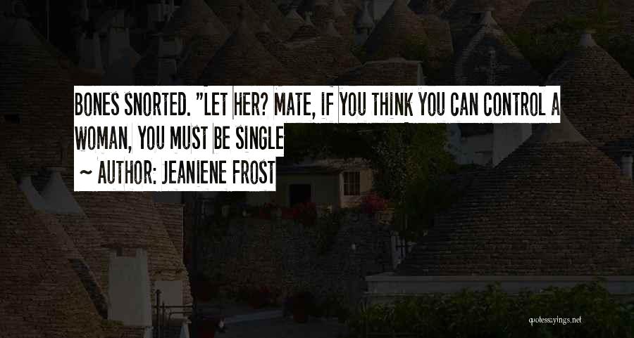 Jeaniene Frost Quotes 1525041