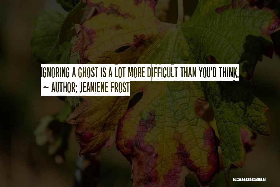 Jeaniene Frost Quotes 1555579