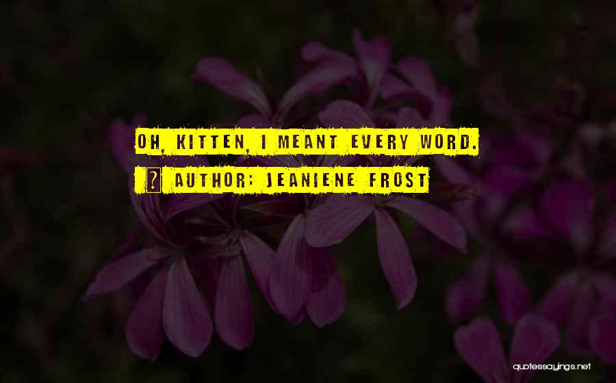 Jeaniene Frost Quotes 1699288