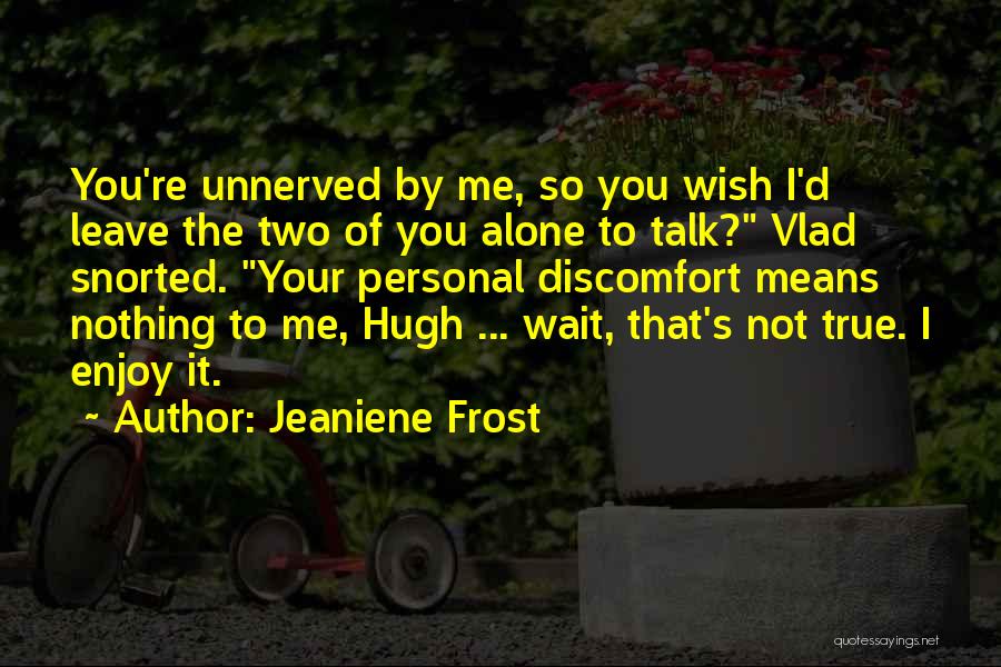 Jeaniene Frost Quotes 1948234