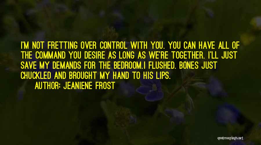 Jeaniene Frost Quotes 1971938