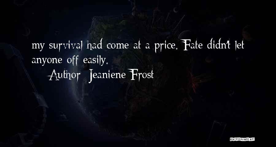 Jeaniene Frost Quotes 2252501