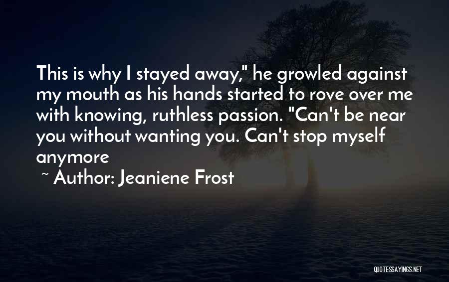 Jeaniene Frost Quotes 493797