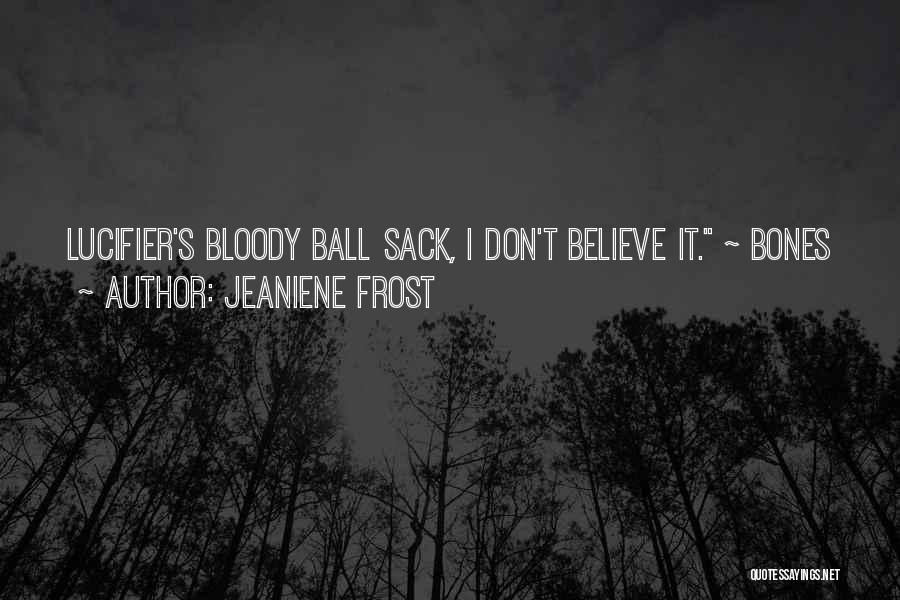 Jeaniene Frost Quotes 899159