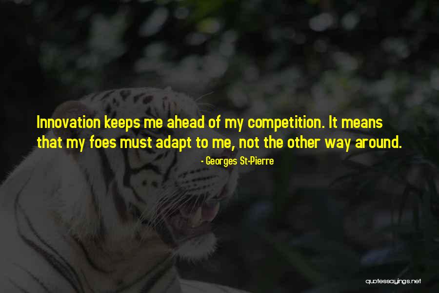 Jeanina Esparza Quotes By Georges St-Pierre Jeanina Esparza Quotes By Georges St-Pierre