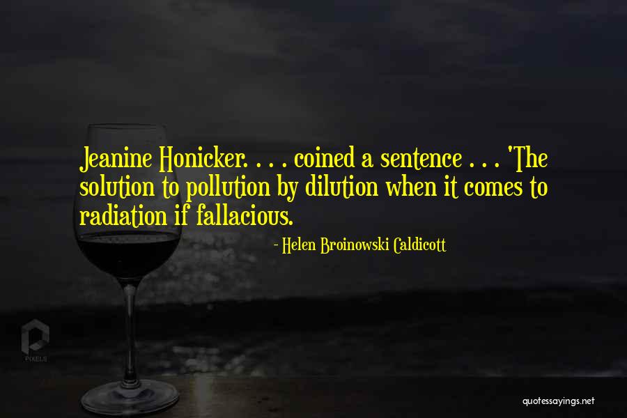 Jeanine Quotes By Helen Broinowski Caldicott Jeanine Quotes By Helen Broinowski Caldicott