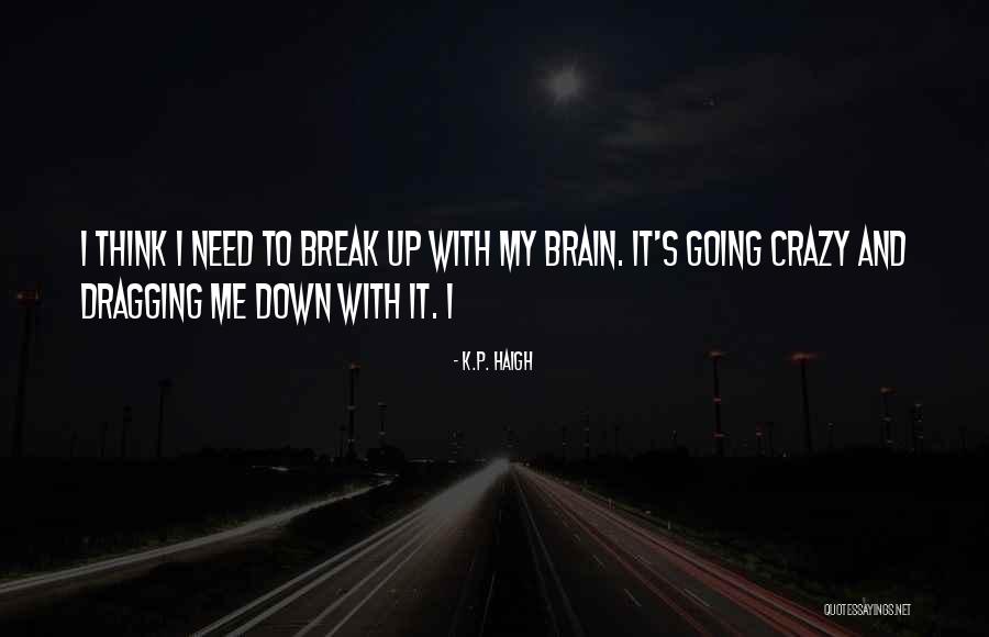 Jeanmaire Molina Quotes By K.P. Haigh Jeanmaire Molina Quotes By K.P. Haigh