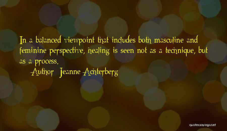 Jeanne Achterberg Quotes 1176680