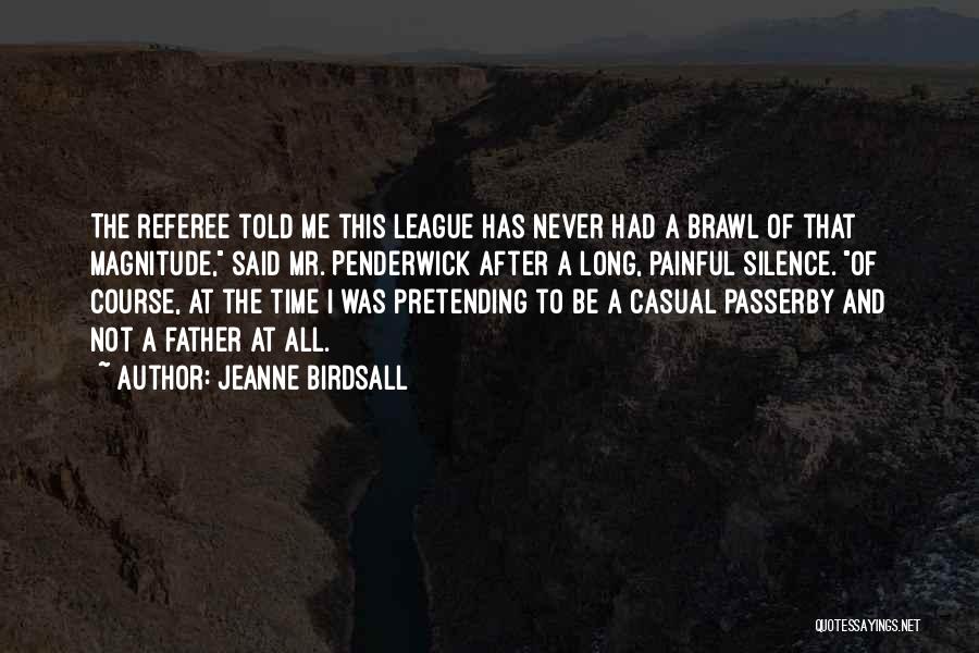 Jeanne Birdsall Quotes 1490642