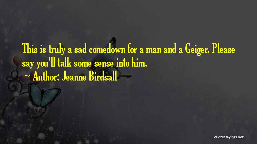 Jeanne Birdsall Quotes 1565979