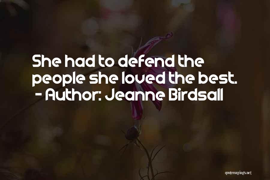 Jeanne Birdsall Quotes 997710