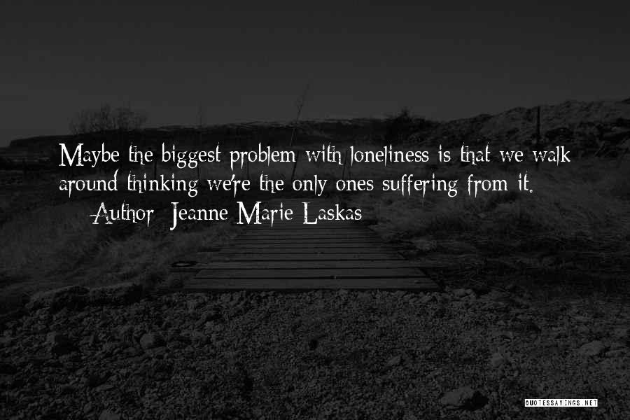 Jeanne D'arc Quotes By Jeanne Marie Laskas