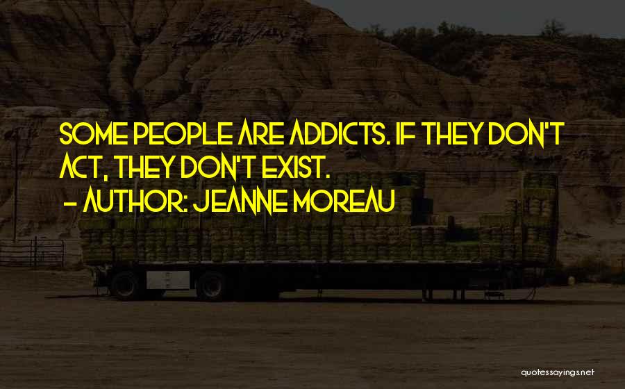 Jeanne D'arc Quotes By Jeanne Moreau