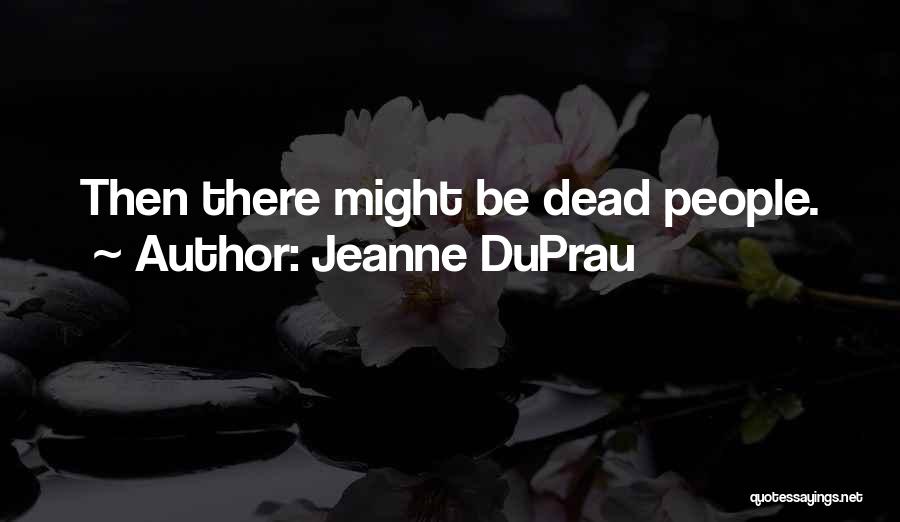 Jeanne DuPrau Quotes 2082085