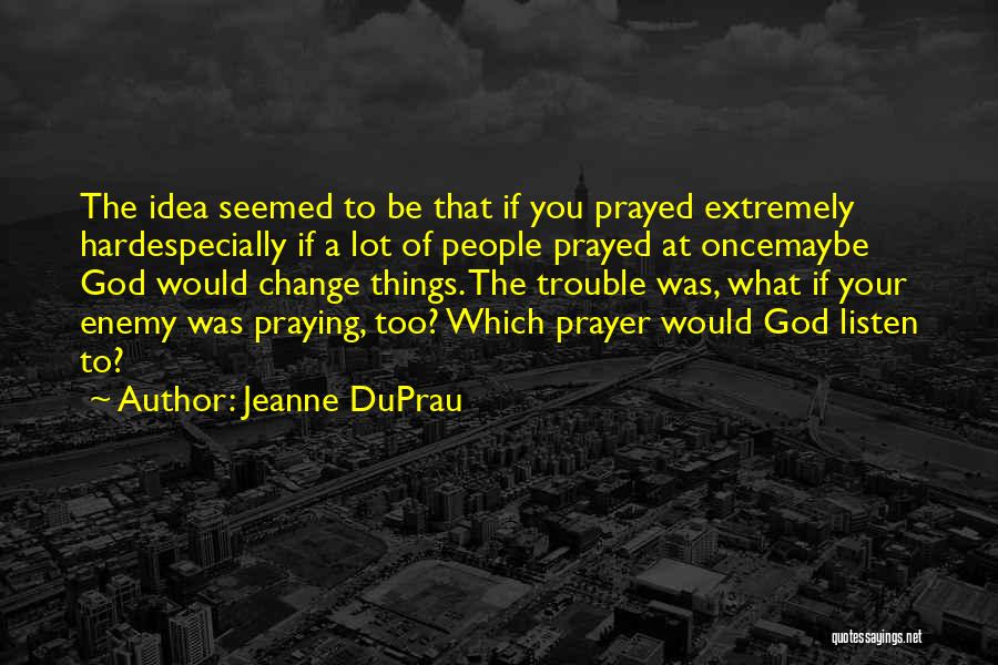 Jeanne DuPrau Quotes 326042