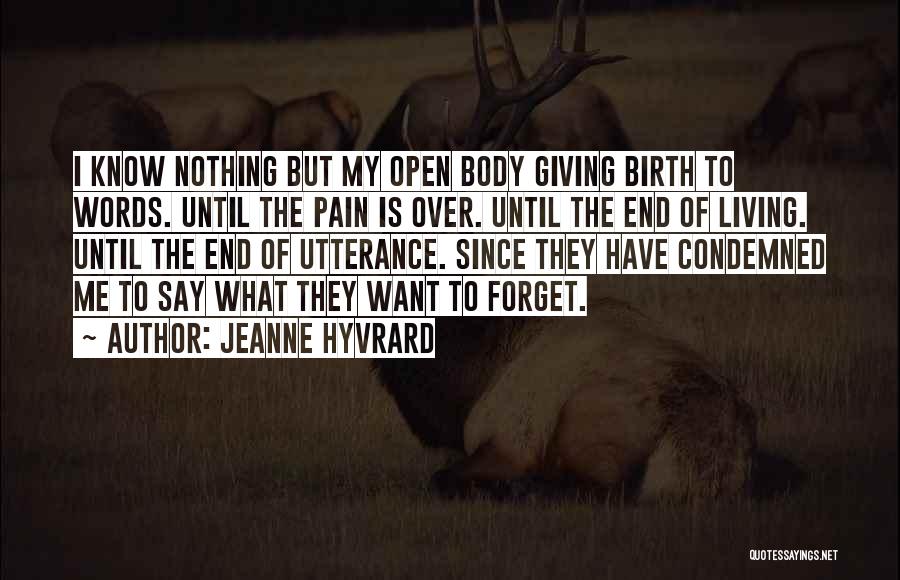 Jeanne Hyvrard Quotes 937129