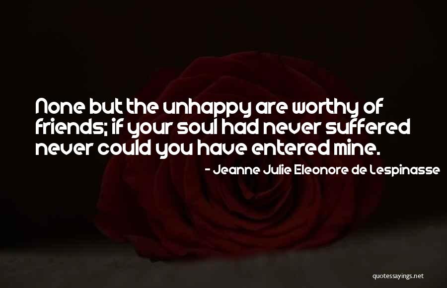 Jeanne Julie Eleonore De Lespinasse Quotes 1332198 Jeanne Julie Eleonore De Lespinasse Quotes 1332198