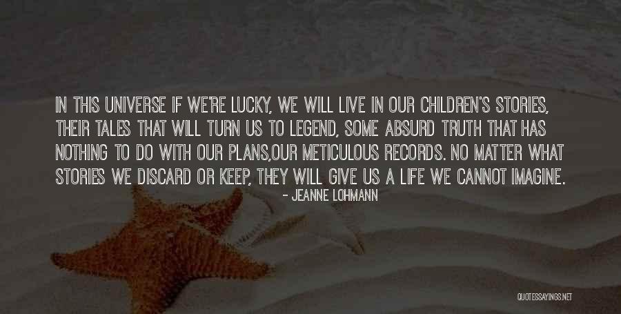 Jeanne Lohmann Quotes 1200110