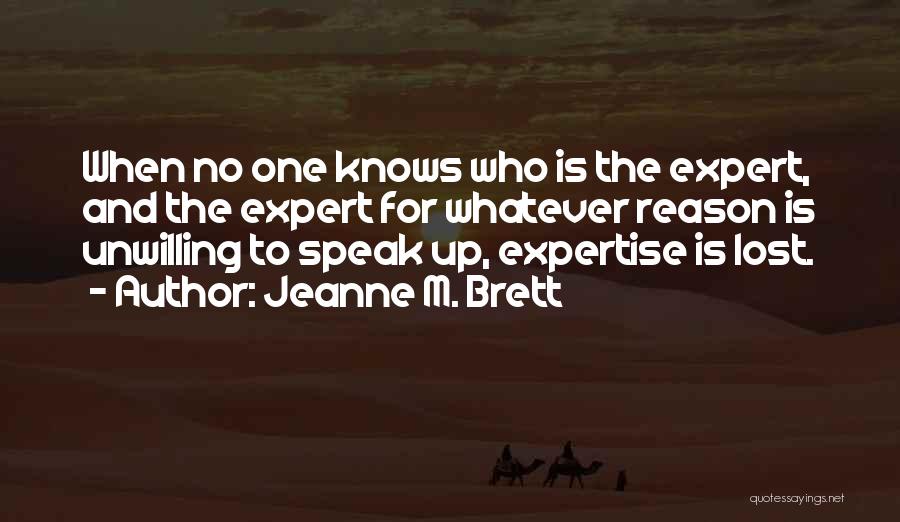 Jeanne M. Brett Quotes 466039