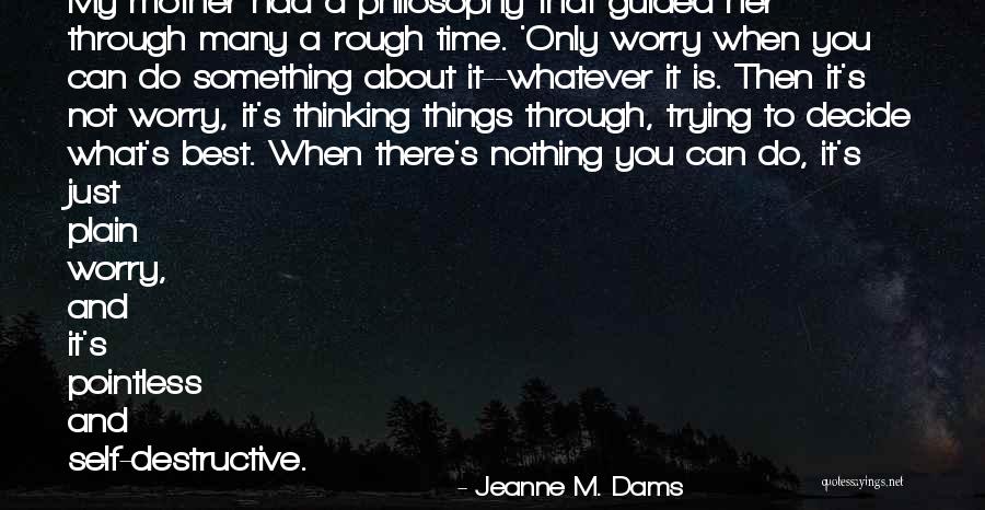 Jeanne M. Dams Quotes 735136