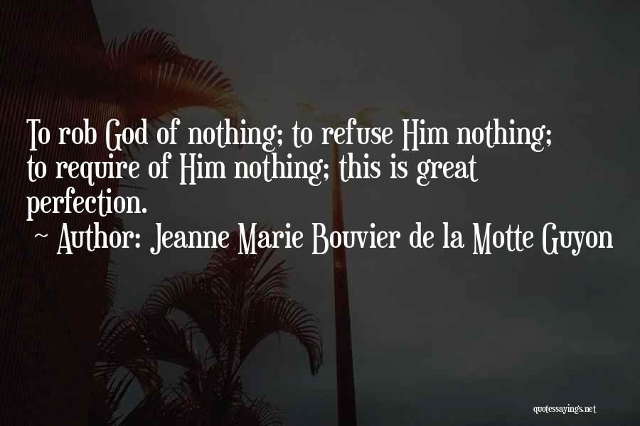 Jeanne Marie Bouvier De La Motte Guyon Quotes 132394