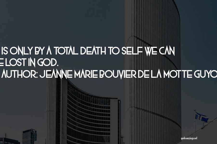 Jeanne Marie Bouvier De La Motte Guyon Quotes 415704