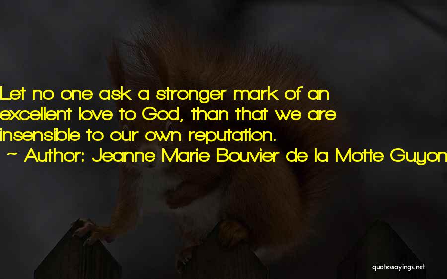 Jeanne Marie Bouvier De La Motte Guyon Quotes 583607