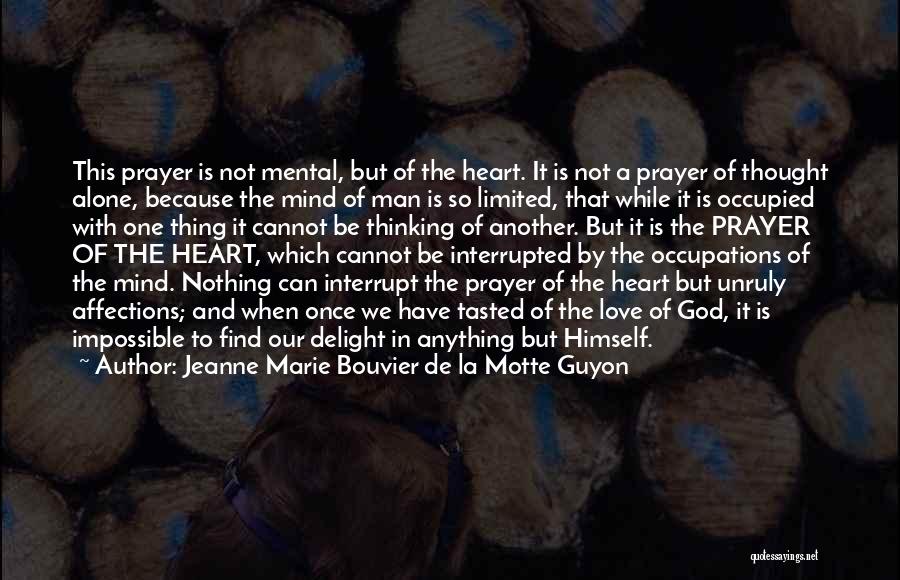 Jeanne Marie Bouvier De La Motte Guyon Quotes 80598